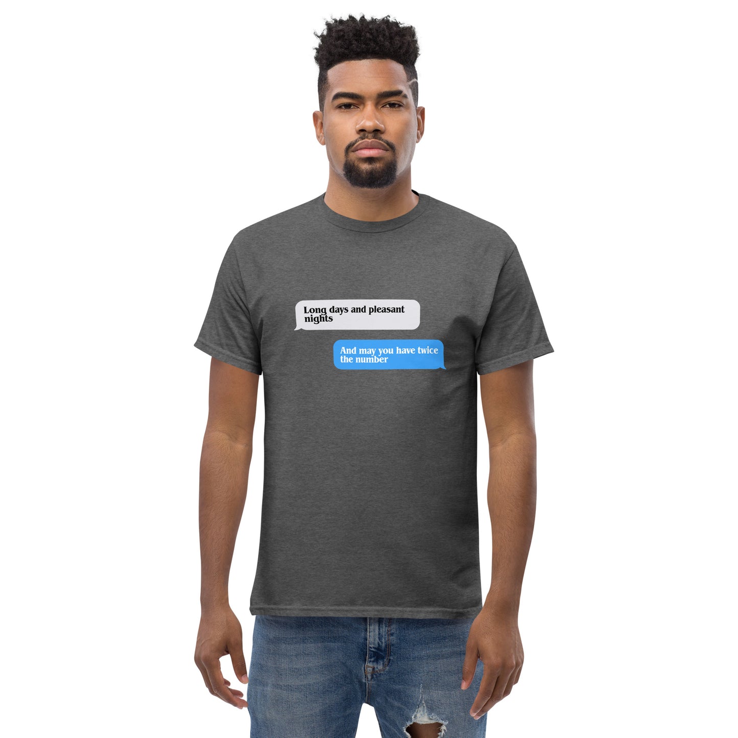Long Days, Pleasant Nights T-Shirt, Classic Fit
