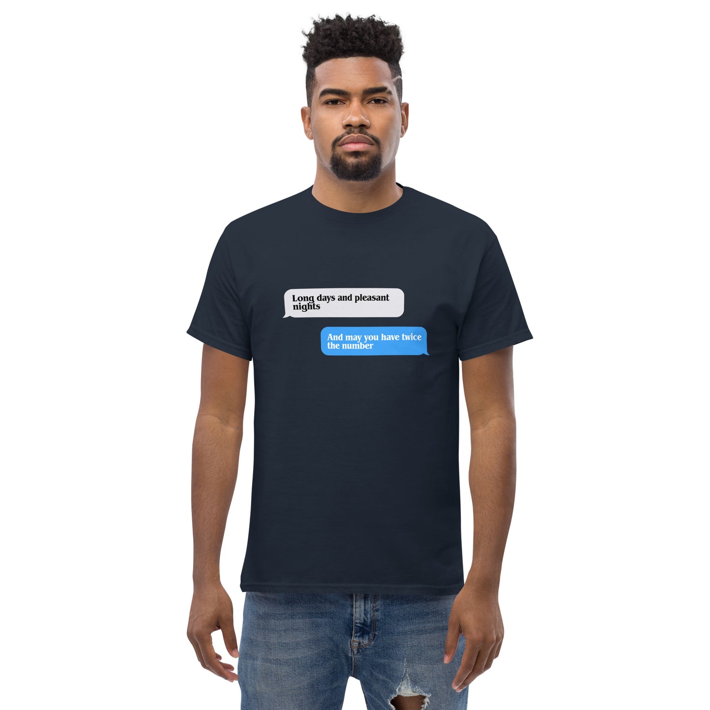 Long Days, Pleasant Nights T-Shirt, Classic Fit