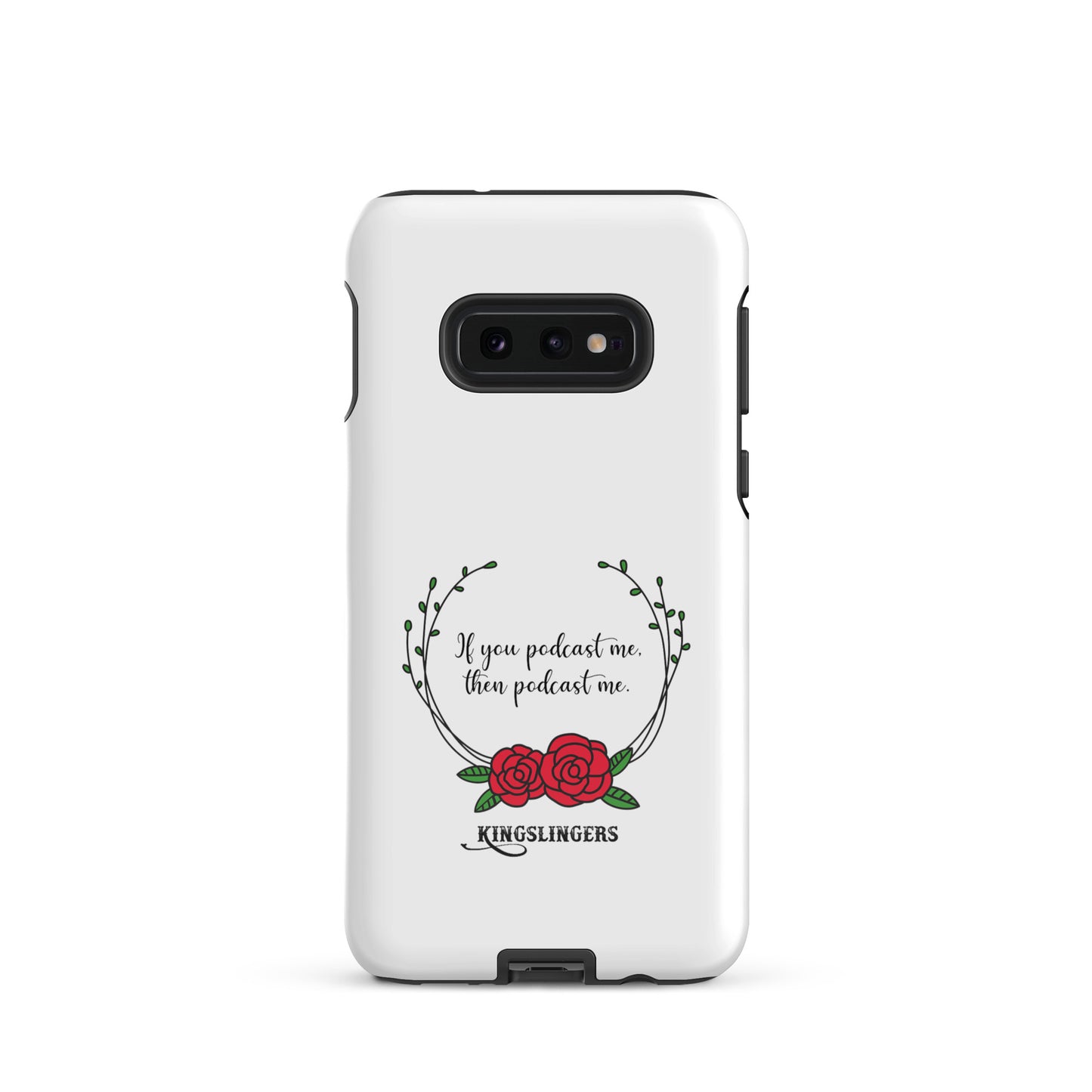 Podcast Me Samsung Tough Case