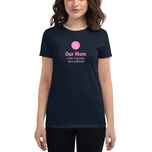 Our Mom Critiques Wildbow Women's T-Shirt