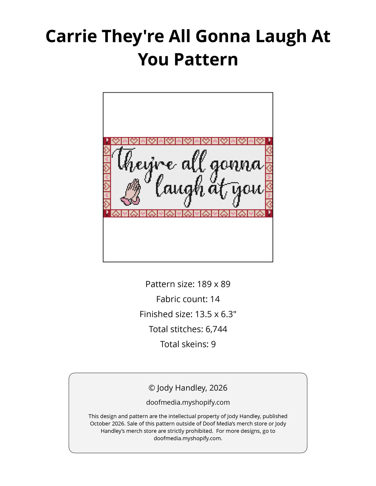 Carrie “They’re All Gonna Laugh At You” Cross-Stitch Pattern