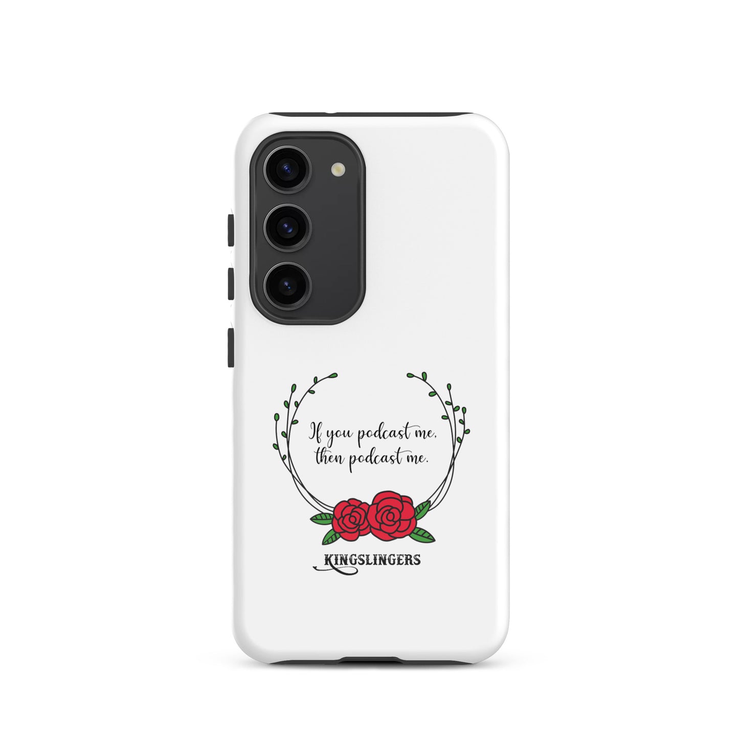 Podcast Me Samsung Tough Case