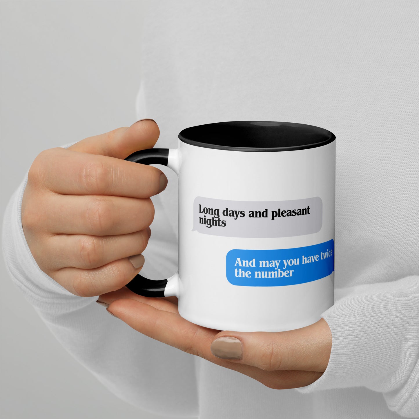 Long Days, Pleasant Nights Text Mug